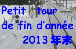 Bix & Marki Tour Report Fin d'annee 2013